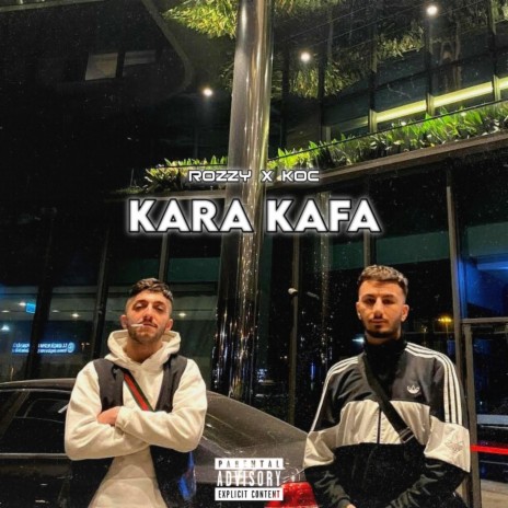 KARA KAFA ft. koc | Boomplay Music