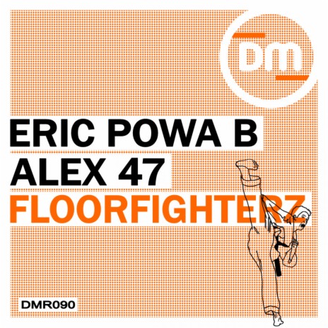 Floorfighterz ft. Alex 47