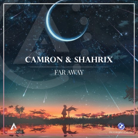 Far Away ft. ShaHriX | Boomplay Music