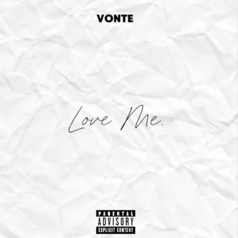 Love Me. | Boomplay Music
