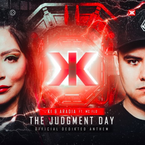 The Judgment Day (DediKted Anthem) (Extended Mix) ft. Aradia, K1-Recordz & MC Flo | Boomplay Music