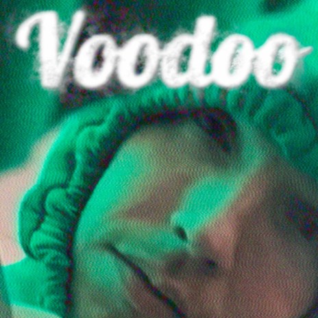 Voodoo | Boomplay Music