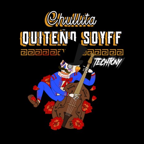 Chullita Quiteño Soyff (Radio Edit) | Boomplay Music
