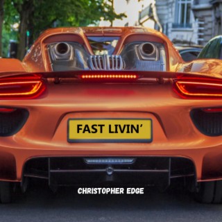 Fast Livin' lyrics | Boomplay Music