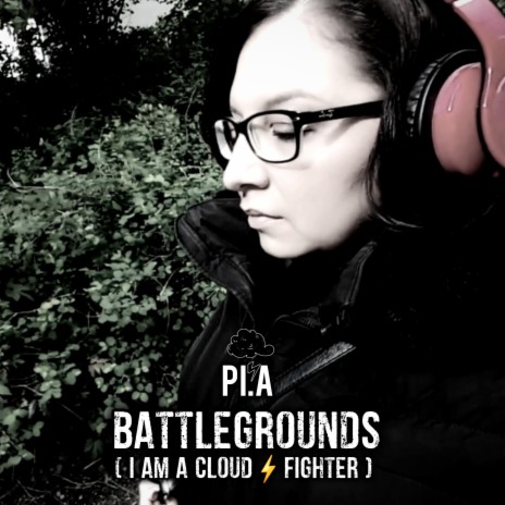 Battlegrounds (I am a Cloudfighter) | Boomplay Music
