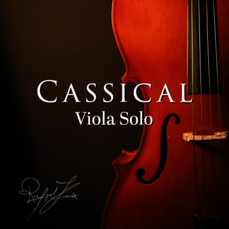 Classical Viola Solo | Boomplay Music