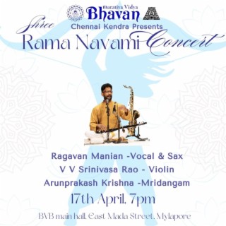 Sri Ramanavami Live at the Bhavan Auditorium Chennai 2024