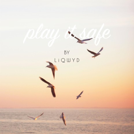 Play It Safe | Boomplay Music