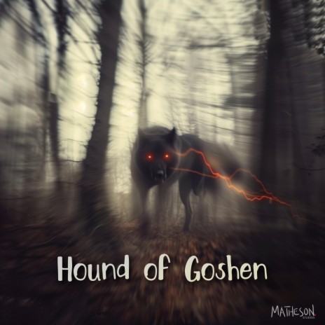 Hound of Goshen