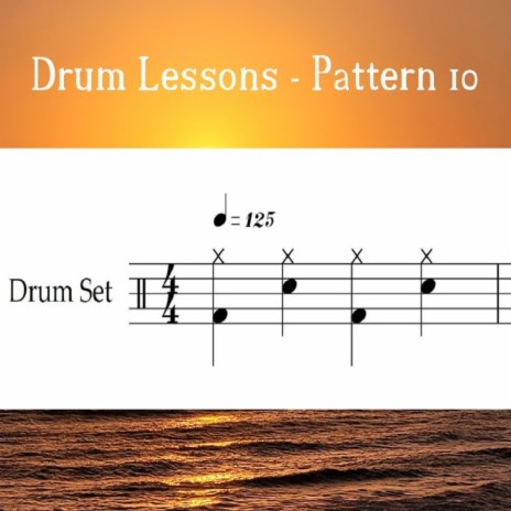 Drum Lessons - Pattern 10 (Loop 125)