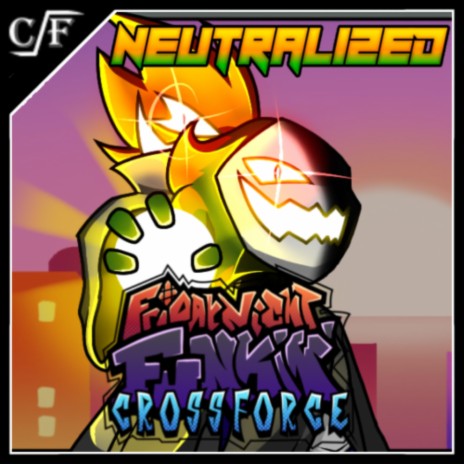 Neutralized (FNF: Crossforce Original Soundtrack) (Instrumental) | Boomplay Music