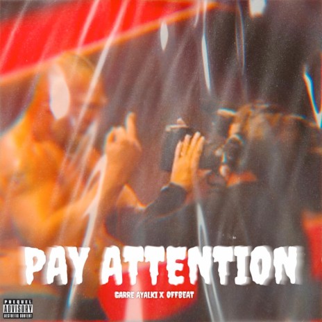 Pay Attention | Boomplay Music