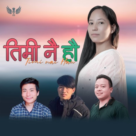 Timi nai hau mero ft. Prakriti Para Limbu & Manoj Sangson Rai | Boomplay Music