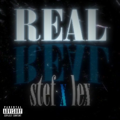 real ft. Lex10 | Boomplay Music