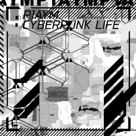 Cyberpunk Life | Boomplay Music