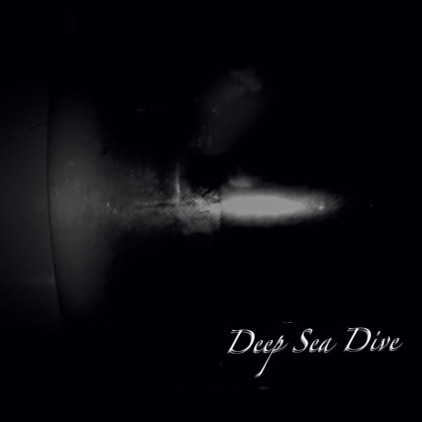 Deep Sea Dive | Boomplay Music