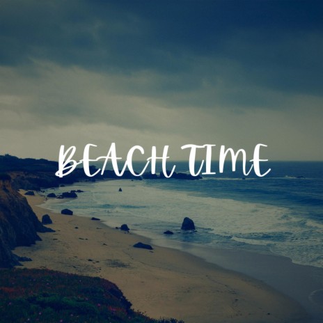 BEACH TIME | Boomplay Music