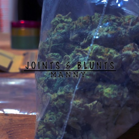 Joints & Blunts | Boomplay Music