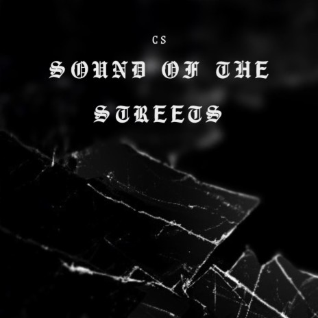 SOUND OF THE STREETS | Boomplay Music
