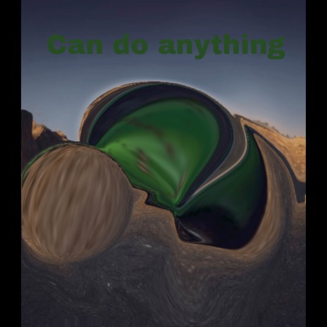 Can do anything ft. Maga | Boomplay Music