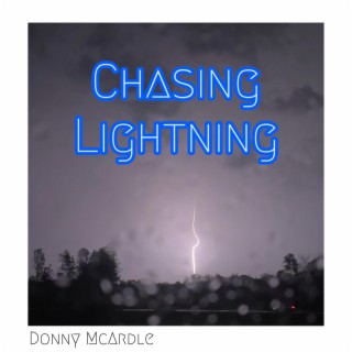 Chasing Lightning