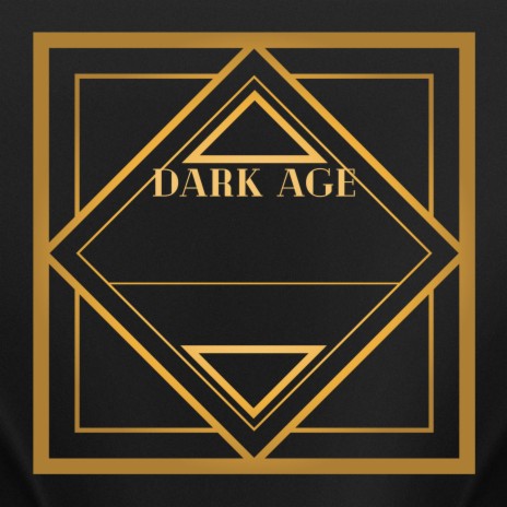 dark age | Boomplay Music