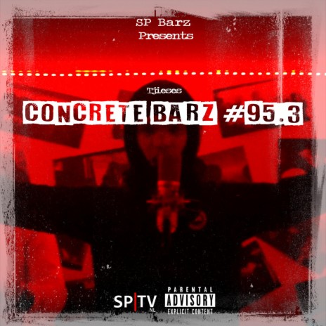 Concrete Barz #95.3 (feat. Tjieses) | Boomplay Music