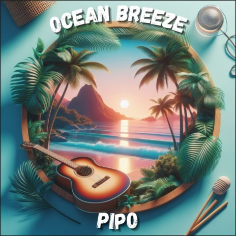 Ocean Breeze | Boomplay Music