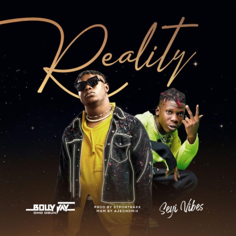 Reality (feat. Seyi Vibes) | Boomplay Music