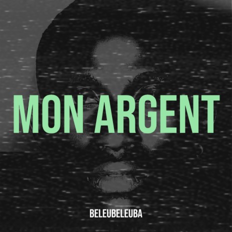 Mon Argent | Boomplay Music