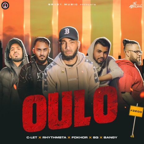 OULO ft. C-let, Rhythmsta, Fokhor, SQ & Bangy