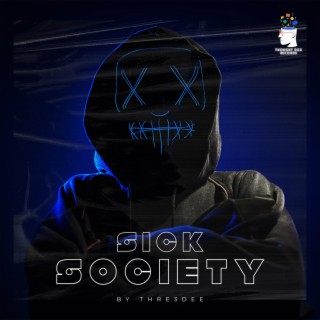 Sick Society