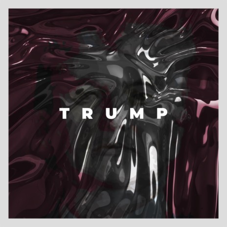 Trump | Boomplay Music