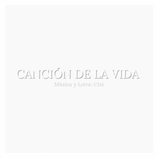 Canción de la Vida lyrics | Boomplay Music