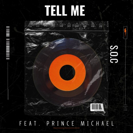 tell me ft. Prince Michael | Boomplay Music