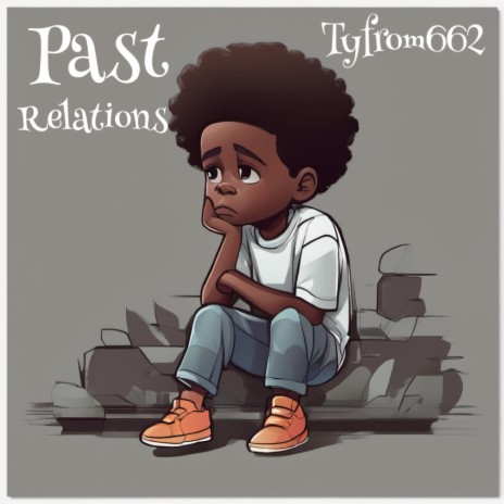 Past Relations | Boomplay Music