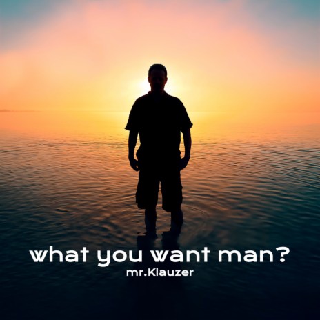 What You Want Man? (Club Mix) | Boomplay Music