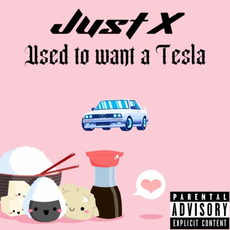 Used To Want A Tesla | Boomplay Music