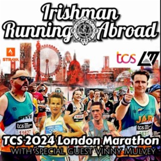 London City Marathon 2024 Sights & Sounds with special guest Vinny Mulvey