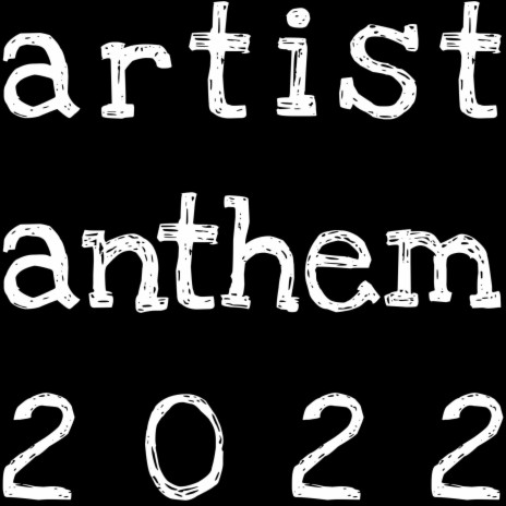 Artist Anthem 2022 | Boomplay Music