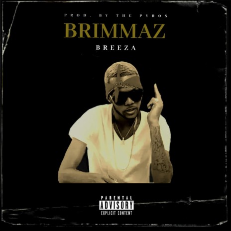 Brimmaz (feat. The Pyros) | Boomplay Music