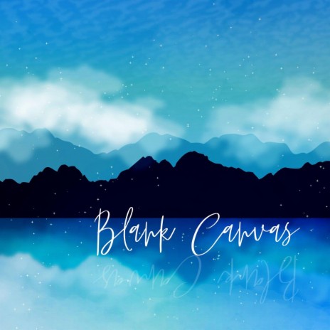 Blank Canvas | Boomplay Music