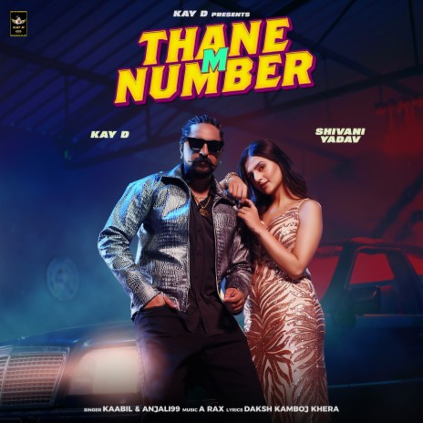 Thane M Number ft. Kaabil,, Shivani Yadav & Anjali99 | Boomplay Music