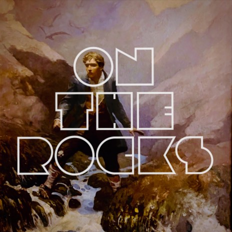 On the Rocks | Boomplay Music