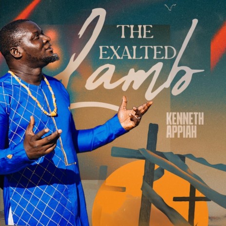 The Exalted Lamb | Boomplay Music