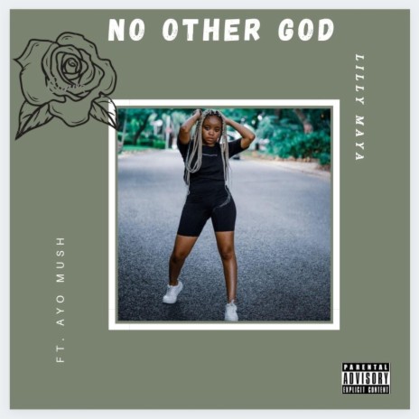 No Other God (feat. ayo mush) | Boomplay Music