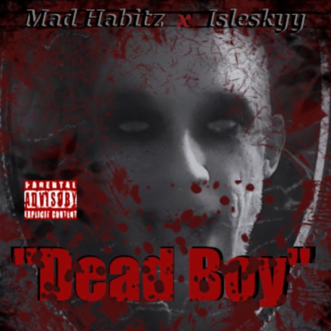 Dead Boy ft. Isleskyy