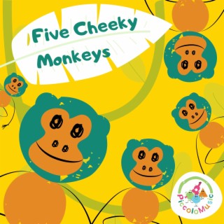 Five Cheeky Monkeys