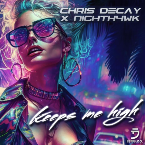 Keeps me high (Radio Edit) ft. Nighth4wk | Boomplay Music