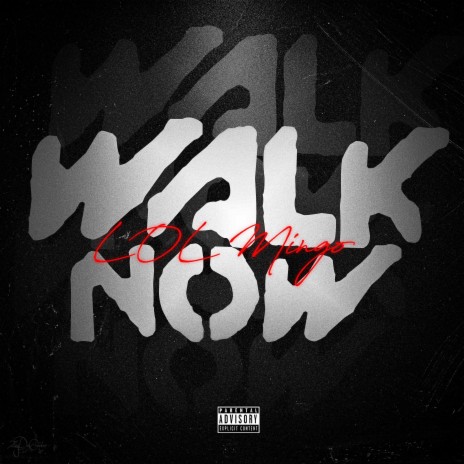 Walk Now | Boomplay Music